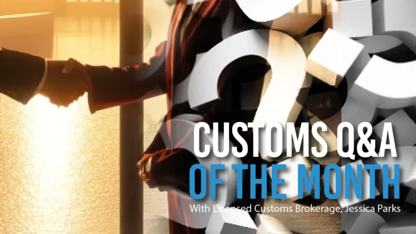 Customs brokerage Questions of the mont
