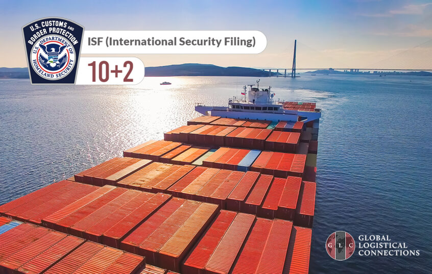 Images of container ship at sea, text: ISF (International Security Filing) 10+2 GLC Logo