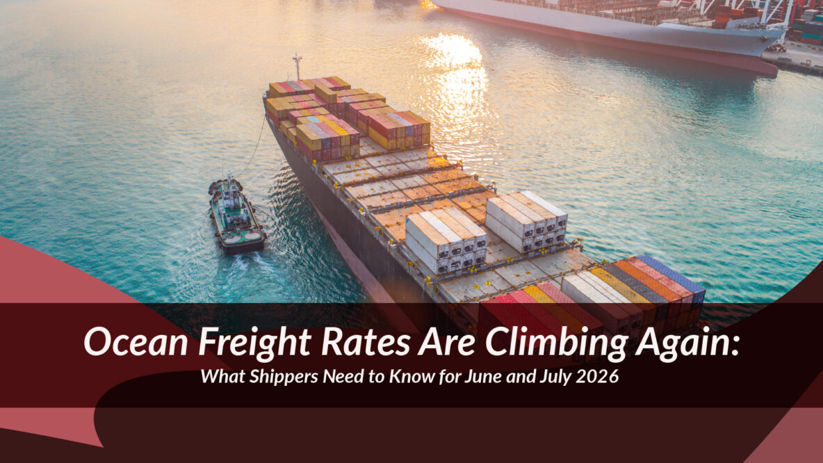 Container ship arriving at a busy ocean port with cargo containers and cranes in the background, promoting GLC’s article on rising ocean freight rates for June and July 2026.