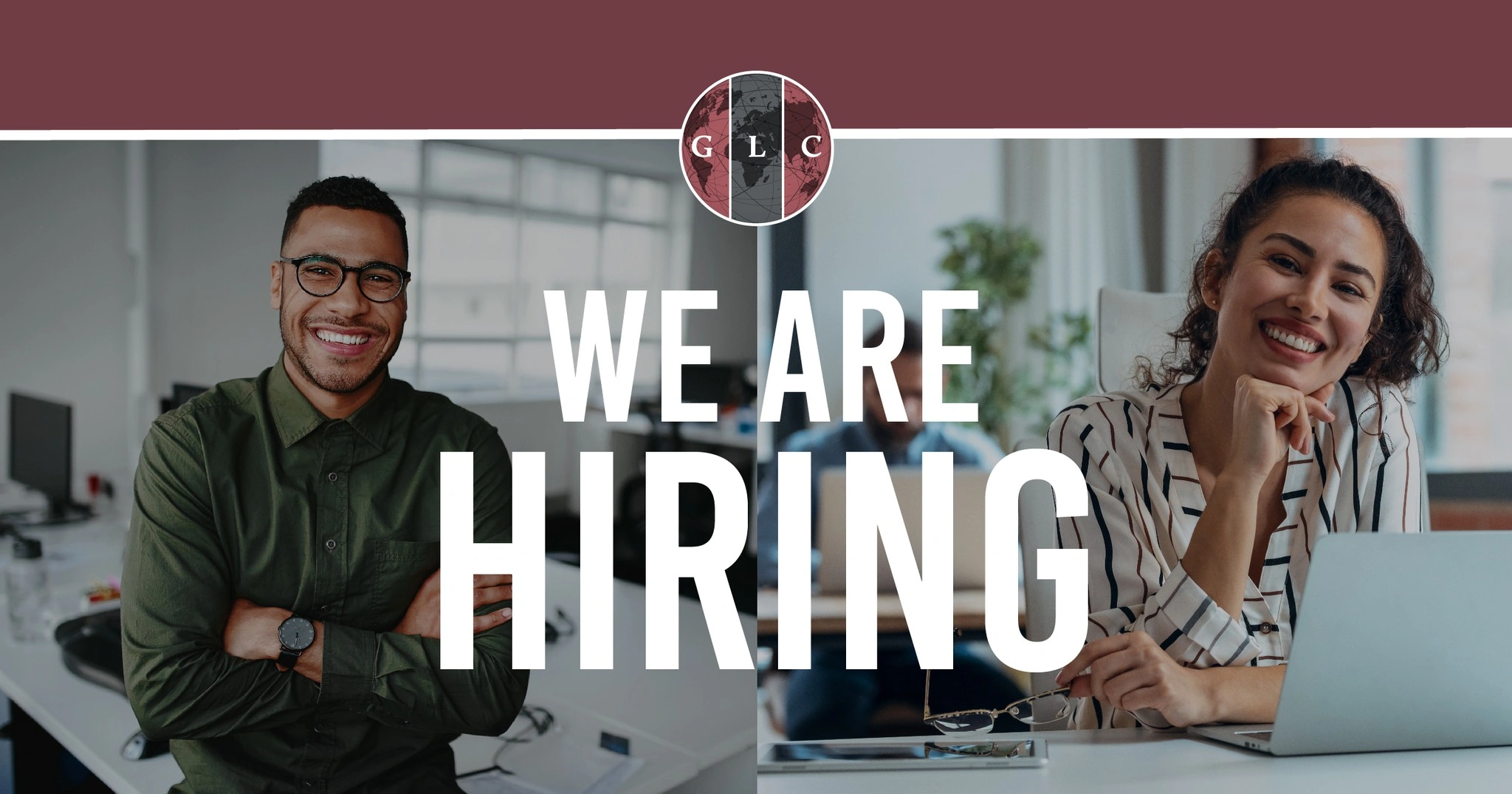 GLC We Are Hiring Recruitment Announcement GLC hiring announcement featuring two smiling professionals in a modern office with the text “We Are Hiring.”