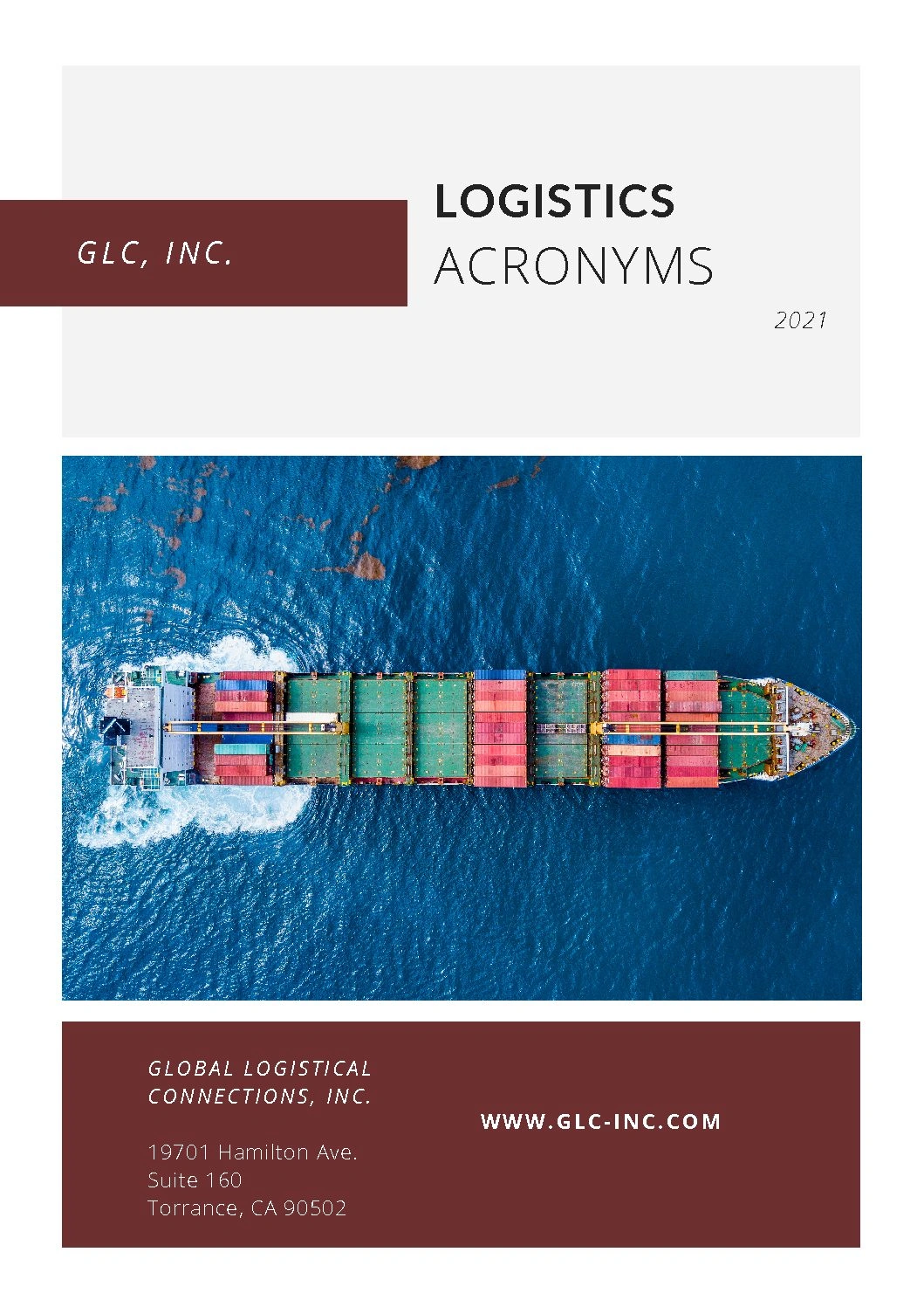GLC Logistics Acronyms Guide GLC Logistics Acronyms 2021 guide cover featuring an aerial view of a container ship sailing across the ocean.